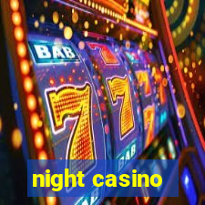 night casino