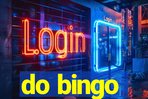 do bingo