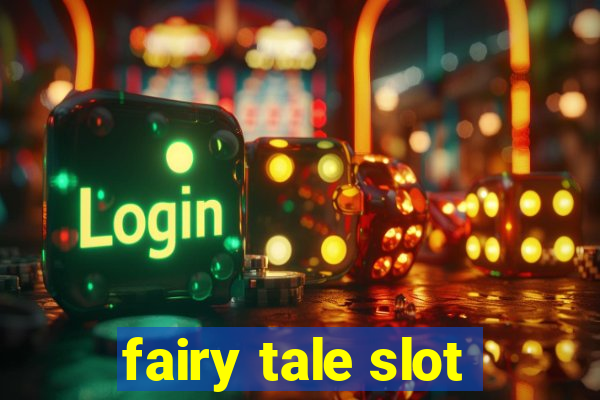 fairy tale slot