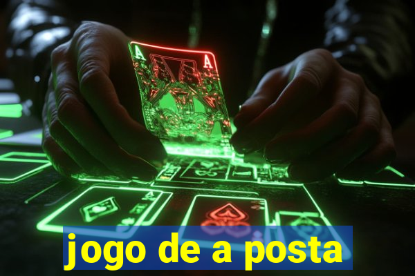 jogo de a posta