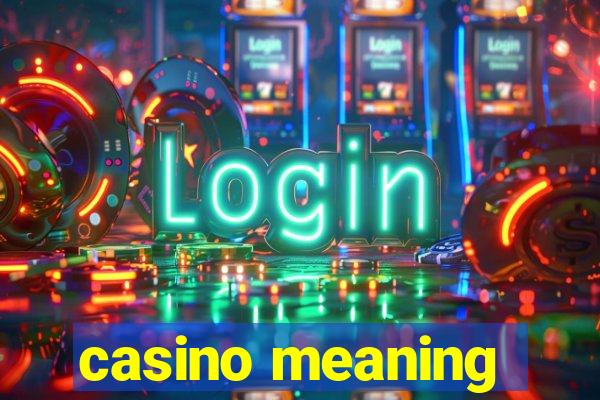 casino meaning