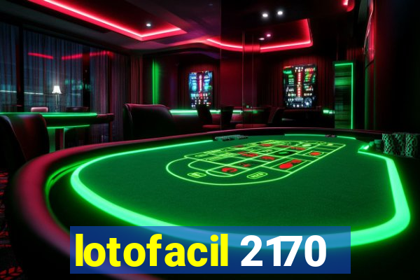 lotofacil 2170