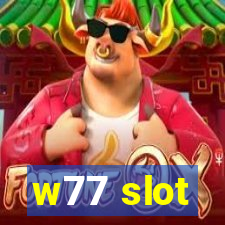 w77 slot