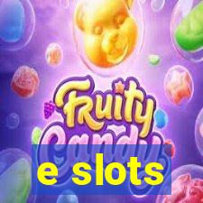 e slots