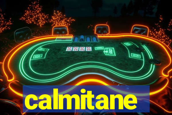 calmitane