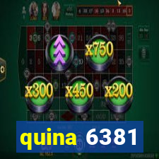 quina 6381