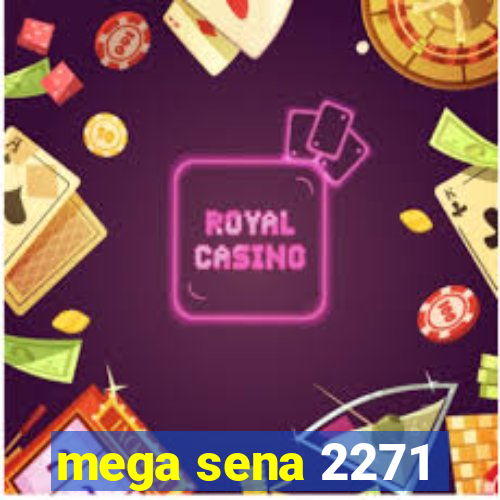 mega sena 2271