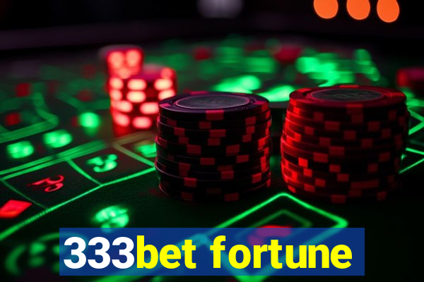 333bet fortune