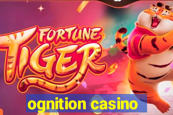 ognition casino