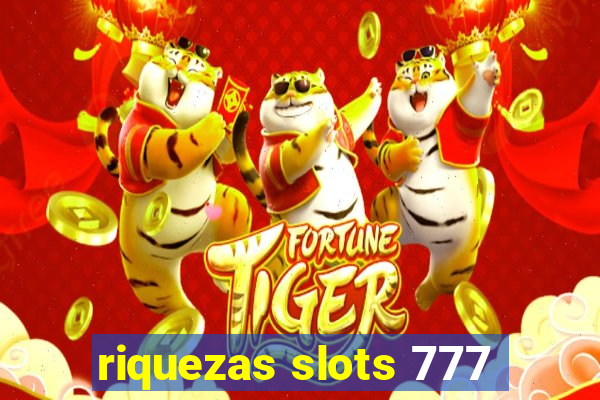 riquezas slots 777