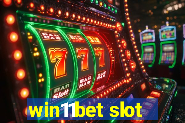 win11bet slot