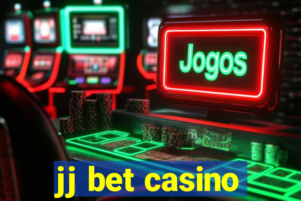 jj bet casino