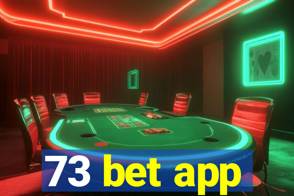 73 bet app