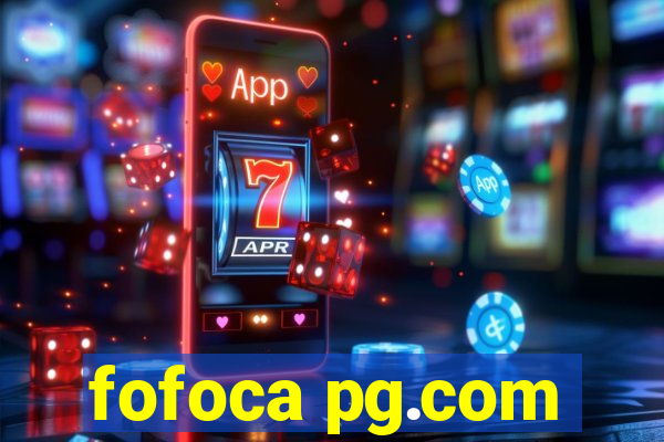 fofoca pg.com