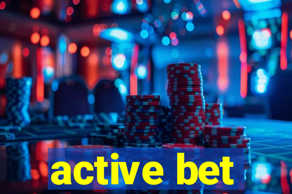 active bet