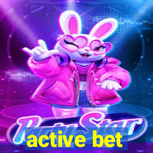 active bet