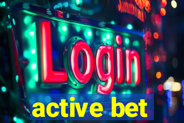 active bet