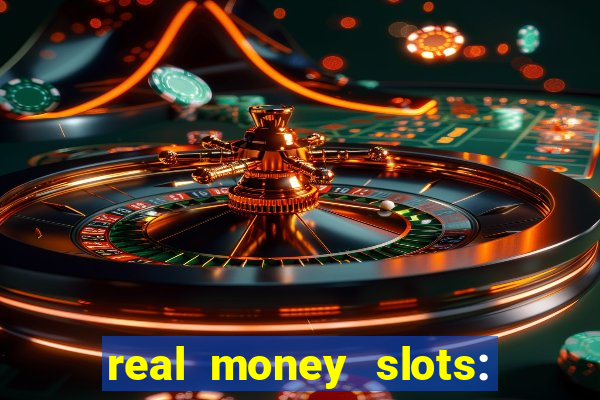 real money slots: spin & win