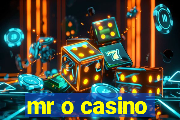 mr o casino