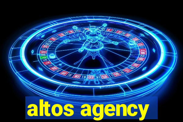 altos agency