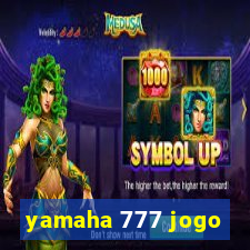 yamaha 777 jogo