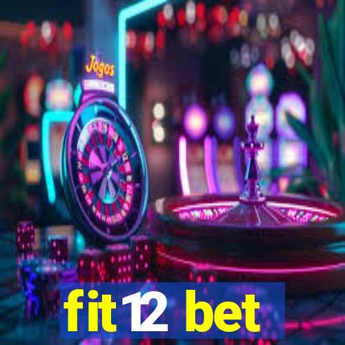 fit12 bet