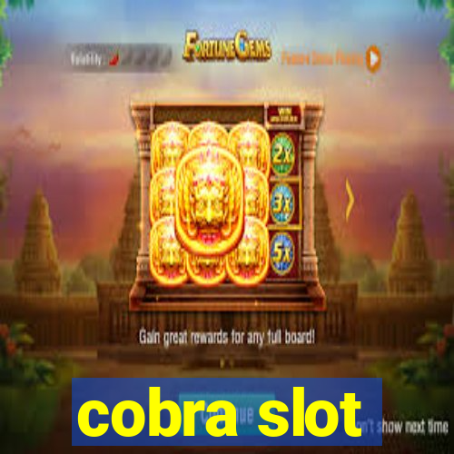 cobra slot