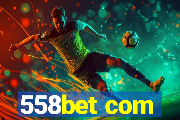 558bet com