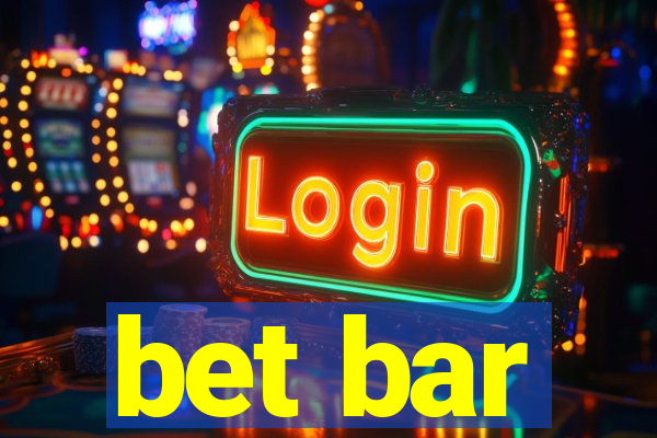 bet bar