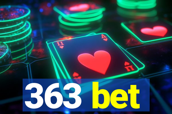 363 bet