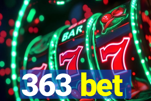 363 bet