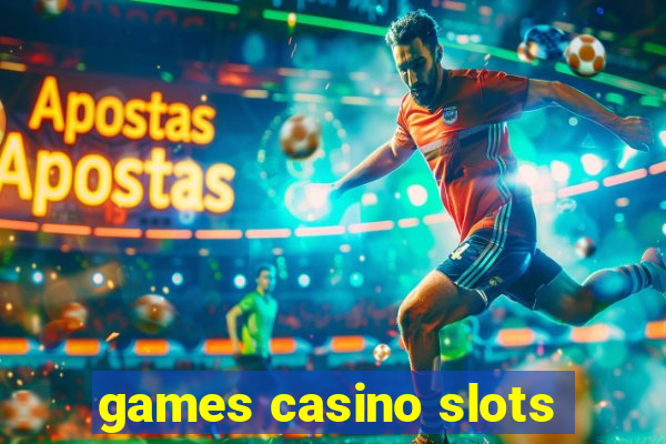 games casino slots