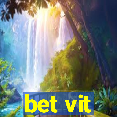 bet vit