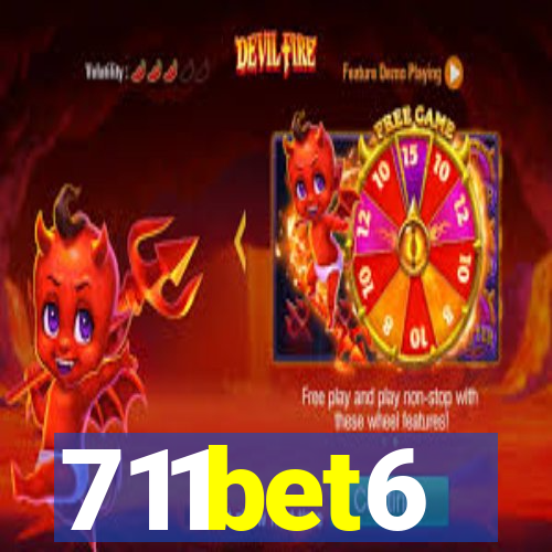 711bet6