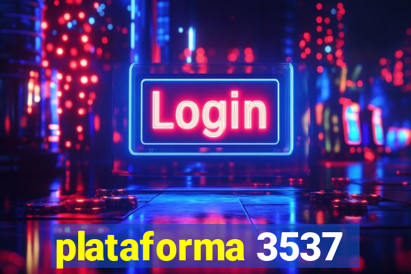 plataforma 3537