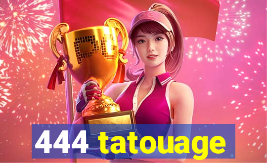 444 tatouage