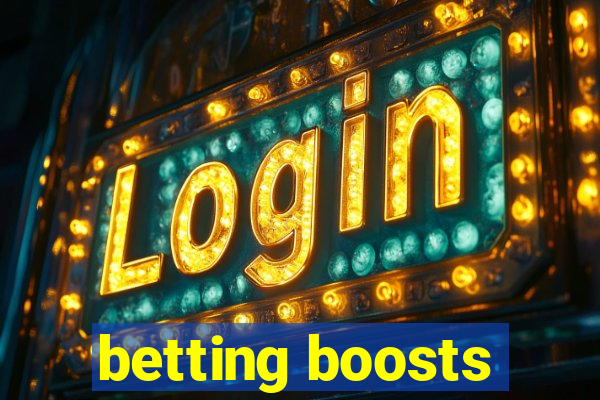 betting boosts