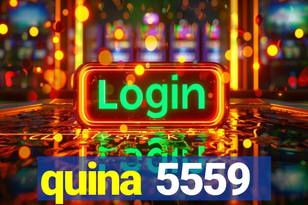 quina 5559