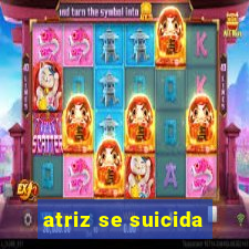 atriz se suicida