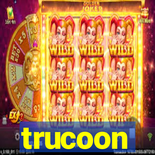 trucoon