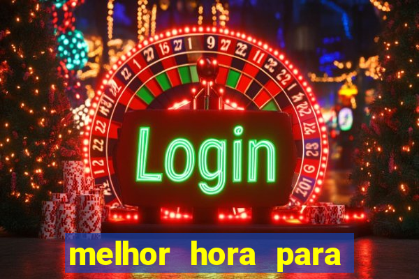 melhor hora para jogar fortune rabbit