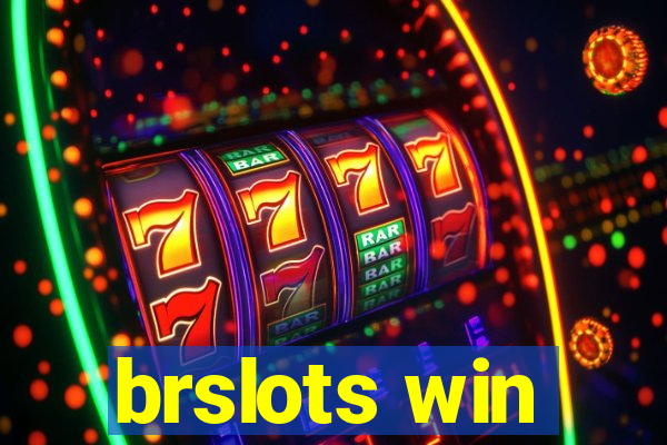 brslots win