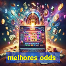 melhores odds