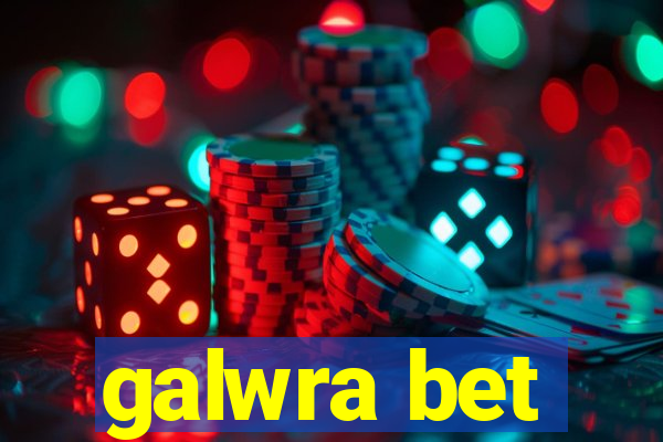 galwra bet