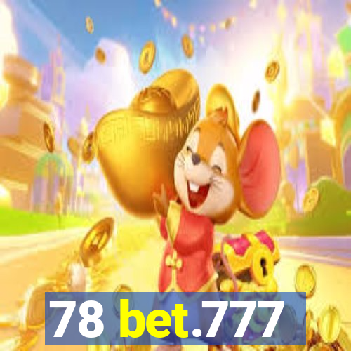 78 bet.777