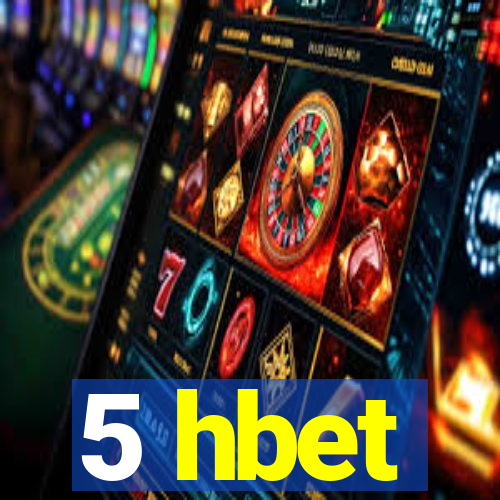 5 hbet