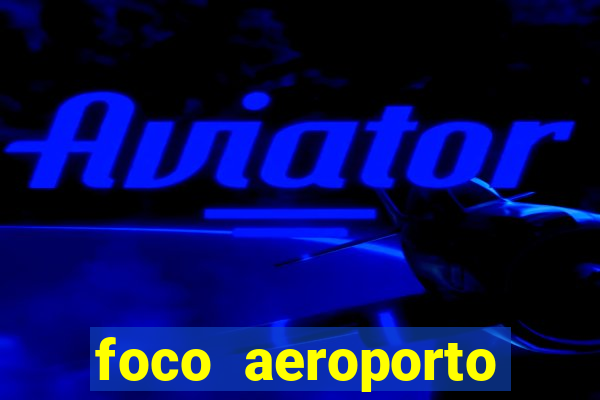 foco aeroporto santos dumont