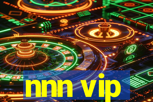 nnn vip