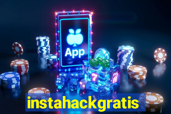 instahackgratis