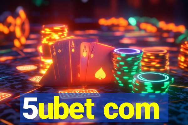 5ubet com